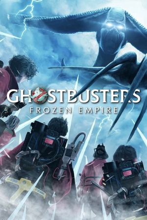 Ghostbusters: Frozen Empire's poster