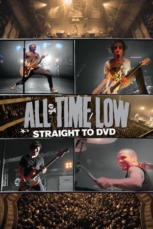 All Time Low: Straight to DVD's poster