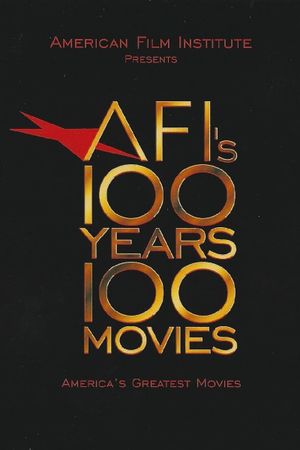 AFI's 100 Years... 100 Movies: America's Greatest Movies's poster image