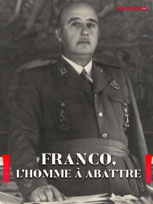 Franco, l'homme à abattre's poster