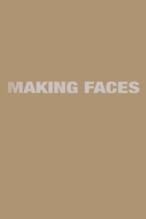 Making 'Faces''s poster