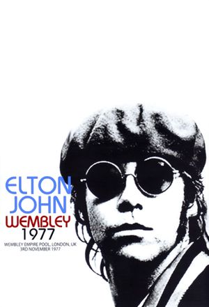 Elton John: Live at Wembley 1977's poster