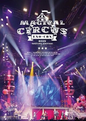 EXO-CBX "MAGICAL CIRCUS" 2019 -Special Edition-'s poster