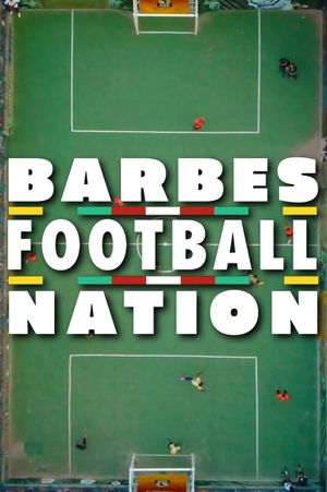 Barbès FootBall Nation's poster