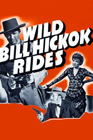 Wild Bill Hickok Rides's poster