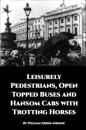 Leisurely Pedestrians, Open Topped Buses and Hansom Cabs with Trotting Horses's poster