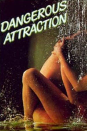 Dangerous Attraction's poster