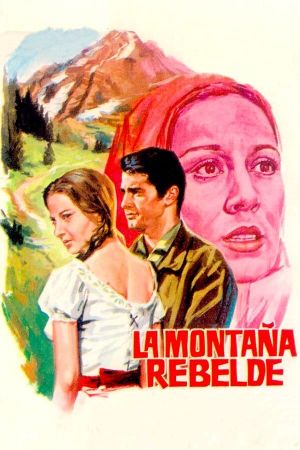 La montaña rebelde's poster