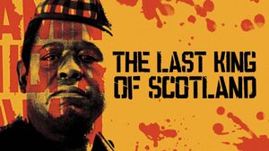 The Last King of Scotland's poster