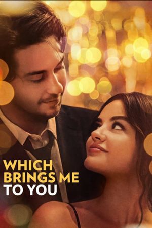 Which Brings Me to You's poster