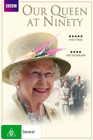 Our Queen at Ninety's poster