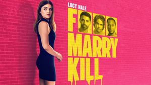 F*** Marry Kill's poster