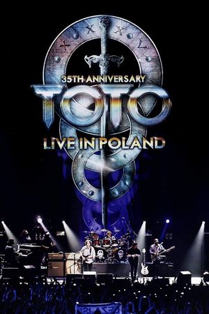 Toto: 35th Anniversary Tour Live in Poland's poster