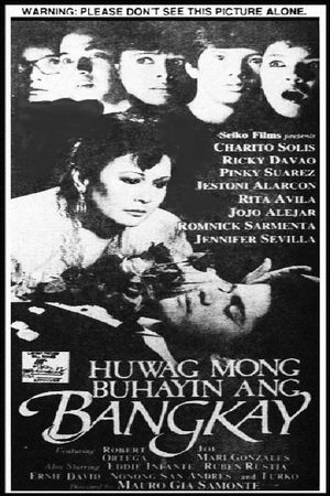 Huwag mong buhayin ang bangkay's poster