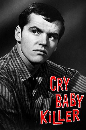 The Cry Baby Killer's poster