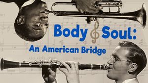 Body and Soul: An American Bridge's poster