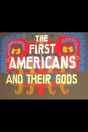 First Americans (Part I): And Their Gods's poster