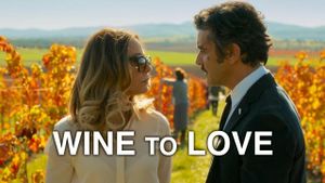 Wine to love's poster