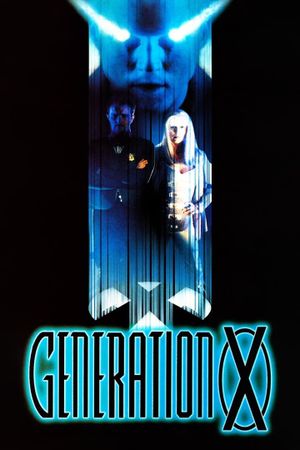 Generation X's poster