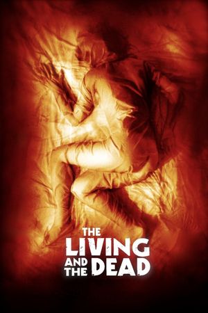The Living and the Dead's poster