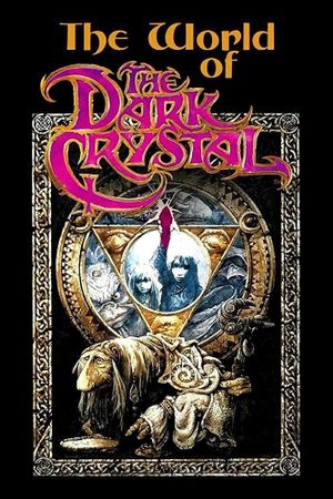 The World of 'The Dark Crystal''s poster