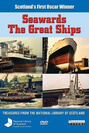 Seawards the Great Ships's poster