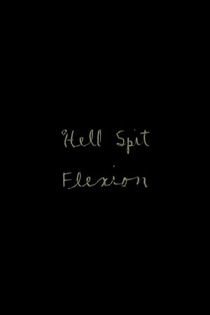 Hell Spit Flexion's poster