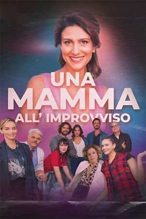 Una mamma all'improvviso's poster
