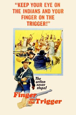 Finger on the Trigger's poster