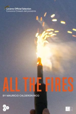 All the Fires's poster