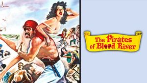 The Pirates of Blood River's poster