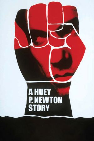 A Huey P. Newton Story's poster