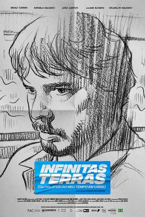 Infinitas Terras (Ou Relatos do Meu Tempo em Crise)'s poster