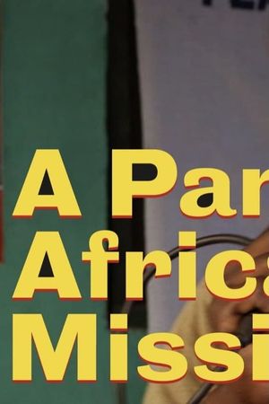 A Pan-African Mission's poster