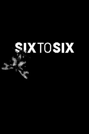 Six to Six's poster