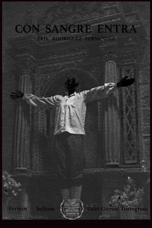 Con sangre entra's poster