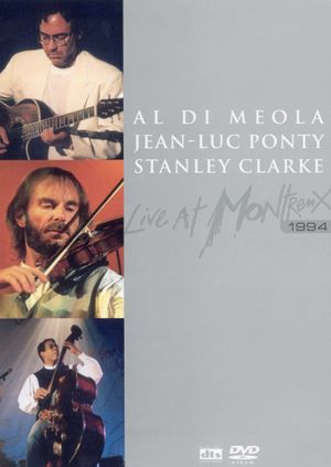 Al Di Meola Jean-Luc Ponty Stanley Clarke Live at Montreux's poster