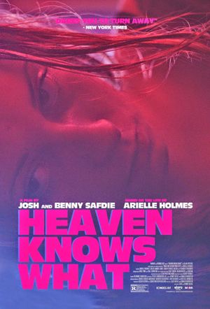 Heaven Knows What's poster