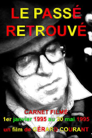 Le Passé retrouvé's poster