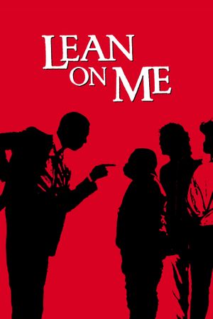 Lean on Me's poster