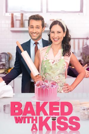 Baked with a Kiss's poster