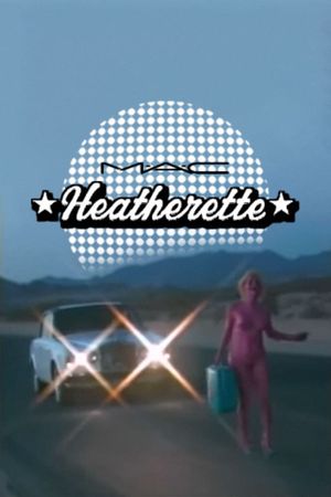 Heatherette x M.A.C's poster