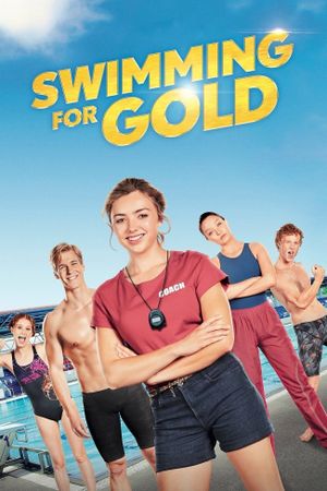 Swimming for Gold's poster