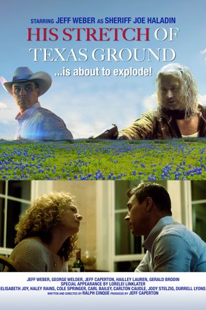 His Stretch of Texas Ground's poster