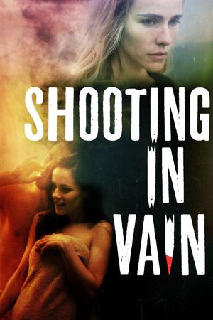 Shooting in Vain's poster