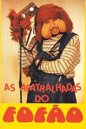 As Apatralhadas do Fofão's poster