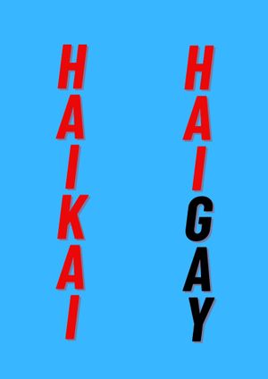 HAIKAI: HAIGAY's poster