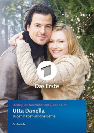 Utta Danella: Lügen haben schöne Beine's poster