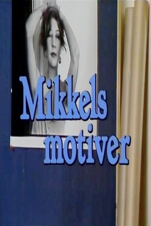 Mikkels motiver's poster