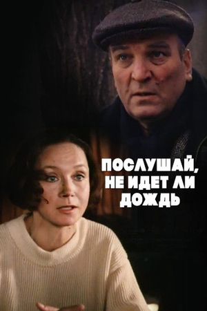 Poslushay, ne idyot li dozhd...'s poster